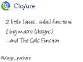3 little clojure functions