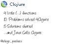 3 little clojure functions 4