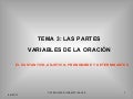 3 partes variables e invariables de la oracion