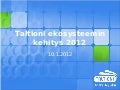 3 tuomas teuri taltioni ekosysteeminkehitys 2012