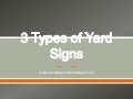 3 Types of Yard Signs