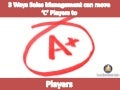 3 ways to move &rsquo;C&rsquo; Players to &rsquo;A&rsquo; Status