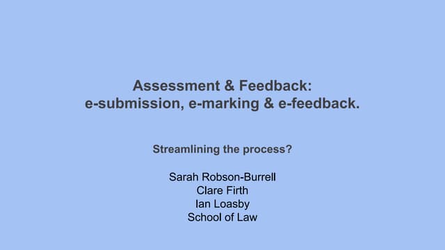 Assessment & feedback  e-submission...