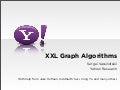 XXL Graph Algorithms__HadoopSummit2010