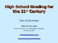 High School Grading for the 21st Century