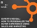 How to Personalize the Buyer Experience Using Sales and Marketing 