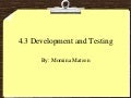 4.3 Development and Testing