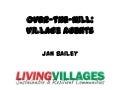 Living Villages 2 - Over the Hill?