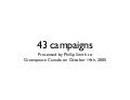 43 Campaigns