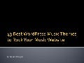 43 Premium WordPress Music Themes to Rock Your Music Website