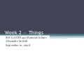 SOCI/ANTH 441 Material Culture Week 2: Things