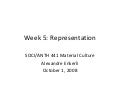 SOCI/ANTH 441 Material Culture Week 5: Representation