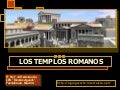 Los Templos Romanos. Características, etapas y principales