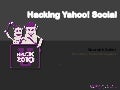 HackU: IIT Madras: Hacking Yahoo! Social
