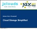 Big Data & Cloud | Cloud Storage Simplified | Adrian Cole