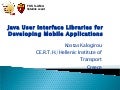 11 Java User Interface Libraries for Developing Mobile Applications