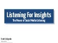 Listening for Insights: The Power of Social Media Listening - StampedeCon 2012