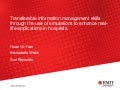 Transferrable information management skills through the use of simulations to enhance real-life applications in hospitals