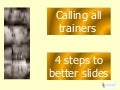 4 Steps To Better Slides