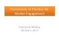4th Market Engagement Community of Practice Champions Meeting