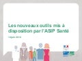 2011-06-14 ASIP Santé DMP en ES "Les nouveaux outils mis à disposition par l’ASIP Santé"