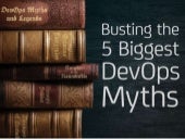 Busting the Five Biggest DevOps Myths