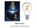 Night Science