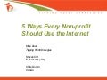 5 Ways Every Non-profit Should Use the Internet  