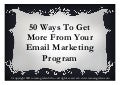 50 simple but highly effective email marketing tips