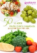 50 de reţete pentru o dietă sănătoasă