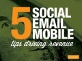 5 Tips to Drive Cross-Channel Revenue