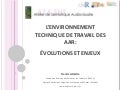 L’environnement technique et de travail des AAR : évolutions et enjeux, Francis LEMAITRE, 5décembre 2011