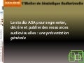 Le studio ASA pour segmenter, décrire et publier des corpus audiovisuels – présentation générale, Elisabeth de PABLO, 
