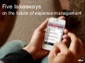 5 takeaways on the future of expense management