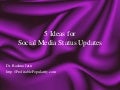 5 Ideas for Social Media Status Updates
