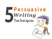 5 Persuasive Writing Techniques (Wi...