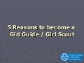 5 Reasons to become a Girl Guide/Girl Scout