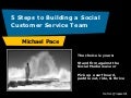 5 Steps to Building a Social Customer Service Team