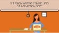 5 Tips On Writing Compelling Call-to-Action Copy