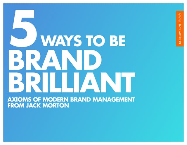 5 Ways to Be Brand Brilliant