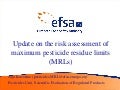 Aija Kazocina - Update on risk assessment of MRLs