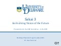 6-16-2009 Sakai 3: An Evolving Vision of the Future