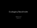 6 ecologies-stockholm