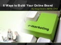 6 Ways To Build Your Online Brand3