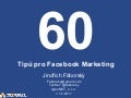 60 tipů pro Facebook Marketing