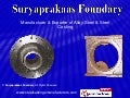Precision Castings by Suryaprakaas Foundary Coimbatore