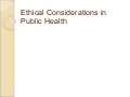 Ethical Considerations in Public Health