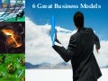 Six Great Business Models