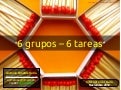 6 grupos - 6 tareas