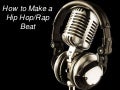 6 Important steps to make Hip Hop/Rap Beats